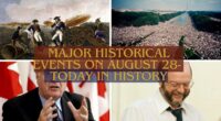 Major Historical Events on August 28- Today in History