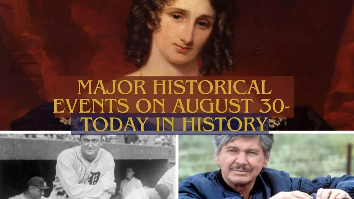 Major Historical Events on August 30- Today in History