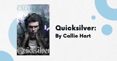 Quicksilver: By Callie Hart (Book Review)