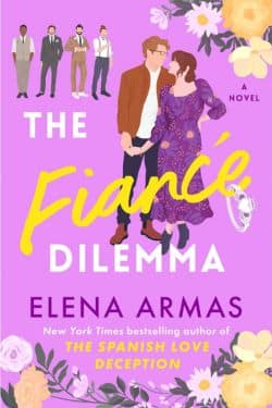 The Fiancé Dilemma: By Elena Armas (Book Review)