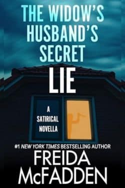 The Widow's Husband's Secret Lie: By Freida McFadden (Book Review)