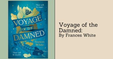 Voyage of the Damned: By Frances White (Book Review)