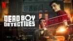 Dead Boy Detectives Cancelled After Just One Season By Netflix