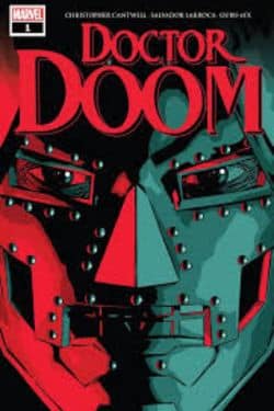 Top 5 Doctor Doom Comics to Check Out Before His Marvel Cinematic Universe Arrival - Doctor Doom (10 issues) 2019-20