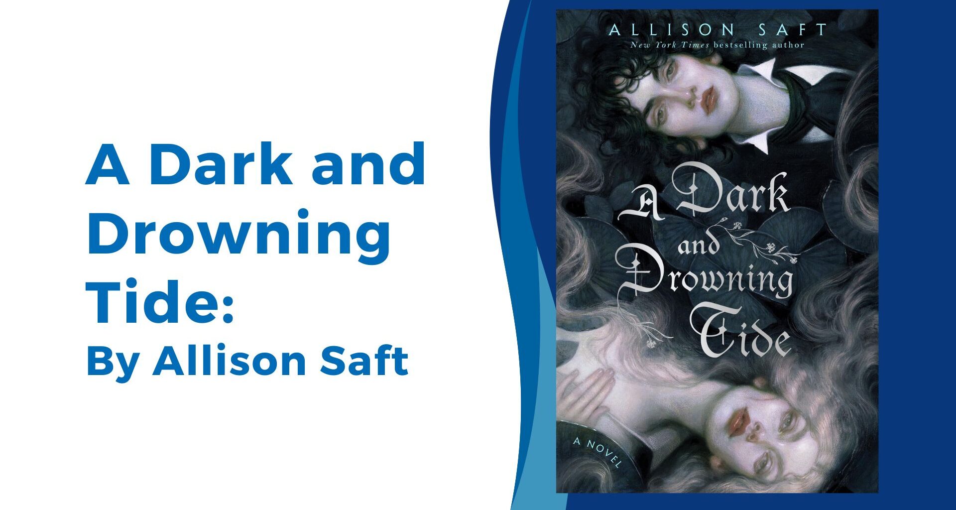 A Dark and Drowning Tide: By Allison Saft (Book Review)