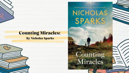 Counting Miracles: By Nicholas Sparks (Book Review)