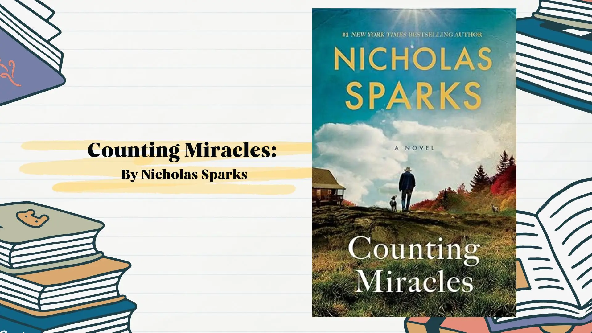 Counting Miracles By Nicholas Sparks (Book Review) (1)