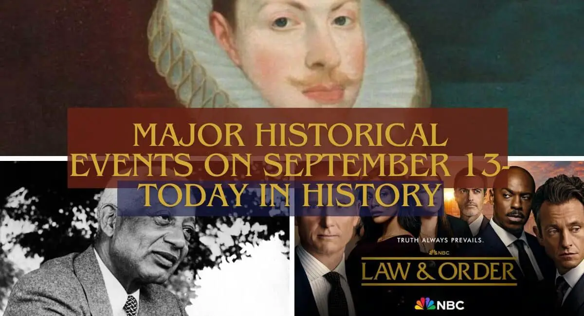 Major Historical Events on September 13- Today in History