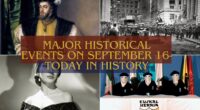 Major Historical Events on September 16- Today in History