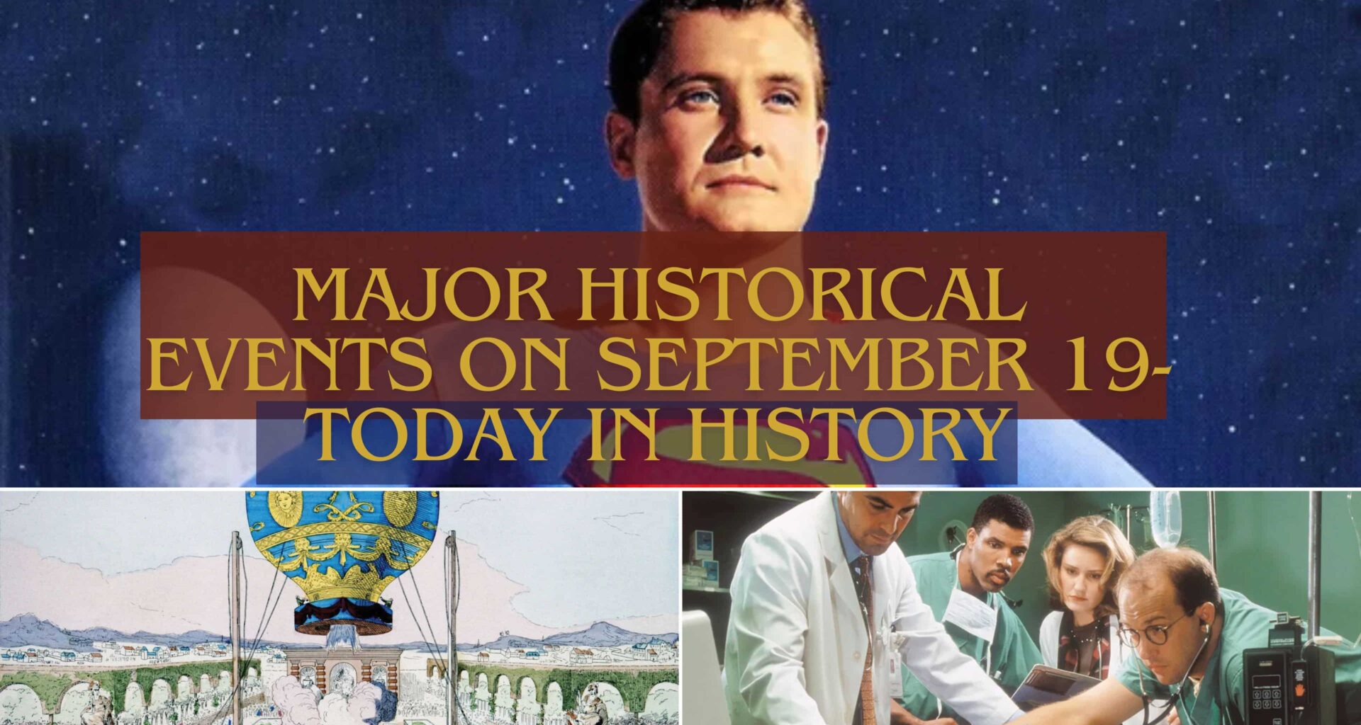 Major Historical Events on September 19- Today in History