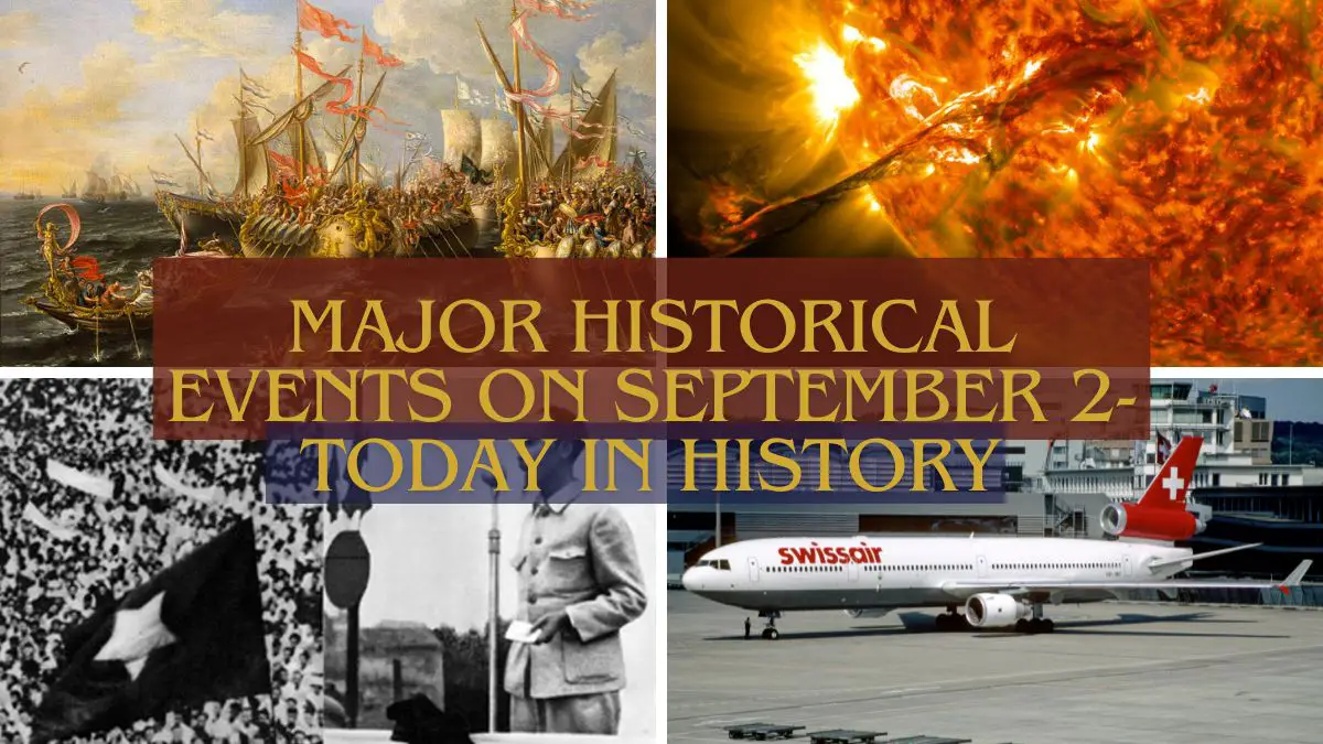 Major Historical Events on September 2- Today in History