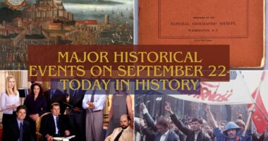 Major Historical Events on September 22- Today in History