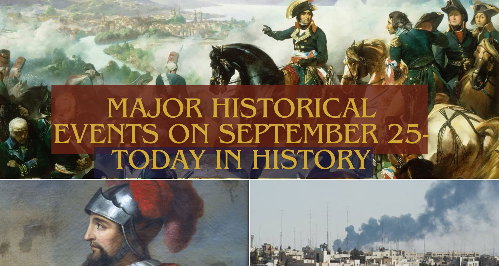 Major Historical Events on September 25- Today in History