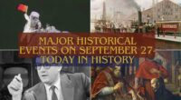 Major Historical Events on September 27- Today in History