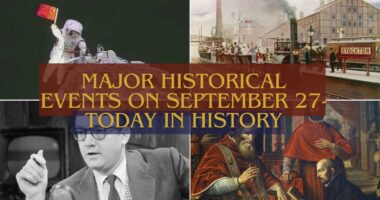 Major Historical Events on September 27- Today in History