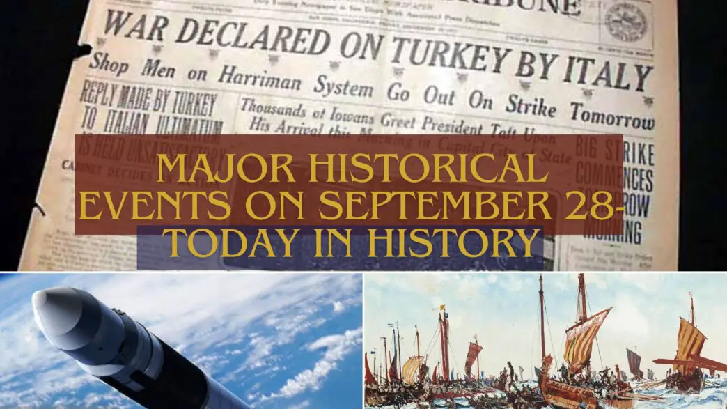 Major Historical Events on September 28- Today in History