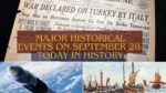 Major Historical Events on September 28- Today in History