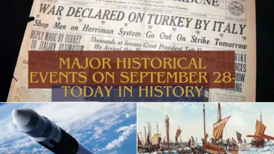 Major Historical Events on September 28- Today in History