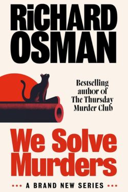 We Solve Murders: By Richard Osman (Book Review)