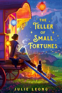 Most Anticipated Debut Books of November 2024 - The Teller of Small Fortunes: By Julie Leong