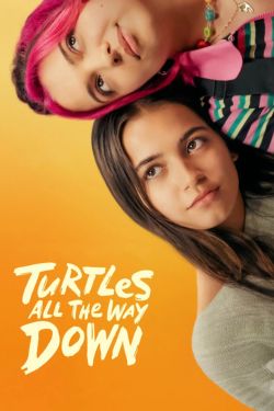 Best Books Adapted into TV Series or Movies in 2024 - Turtles All the Way Down