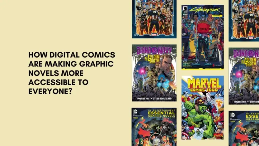 How Digital Comics are Making Graphic Novels More Accessible to Everyone?