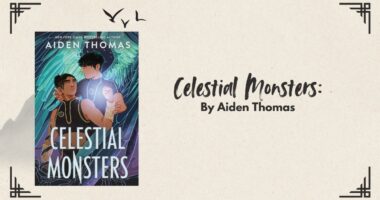 Celestial Monsters: By Aiden Thomas (Book Review)