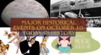 Major Historical Events on October 10- Today in History