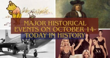 Major Historical Events on October 14- Today in History