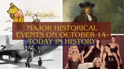 Major Historical Events on October 14- Today in History