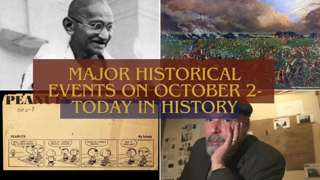 Major Historical Events on October 2- Today in History