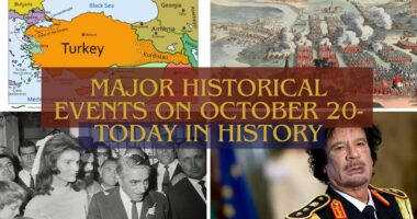 Major Historical Events on October 20- Today in History