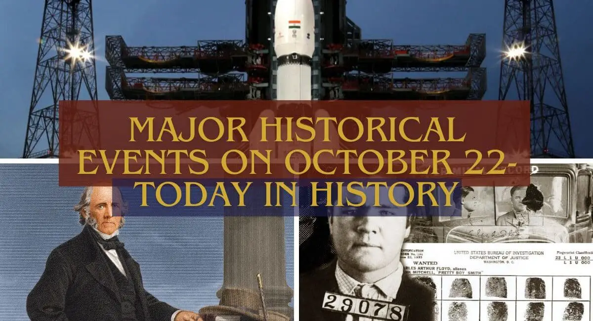 Major Historical Events on October 22- Today in History