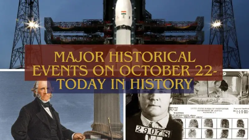 Major Historical Events on October 22- Today in History