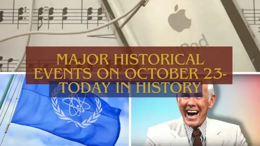 Major Historical Events on October 23- Today in History