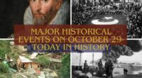 Major Historical Events on October 29- Today in History