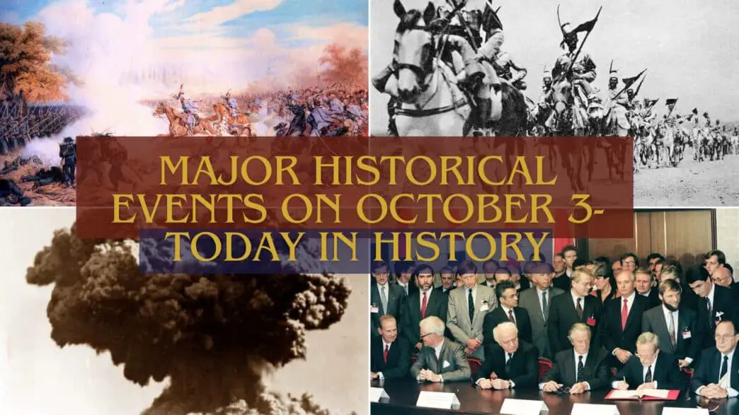 Major Historical Events on October 3- Today in History