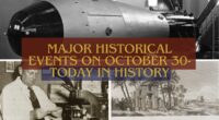 Major Historical Events on October 30- Today in History