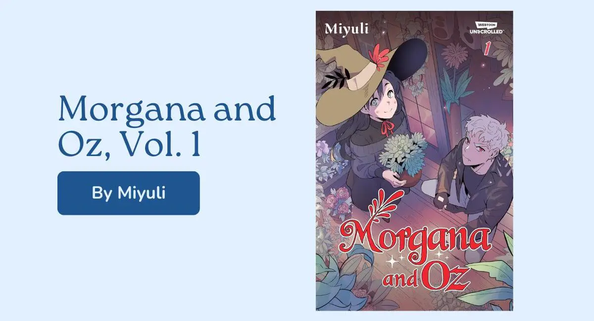 Morgana and Oz, Vol. 1: By Miyuli (Book Review)