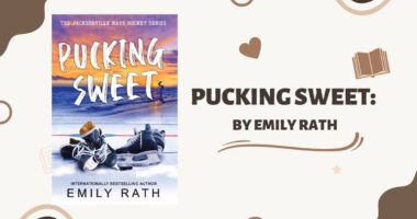 Pucking Sweet: By Emily Rath (Book Review)