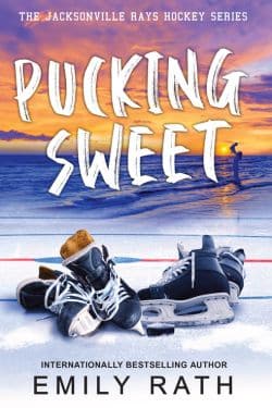 Pucking Sweet: By Emily Rath (Book Review)