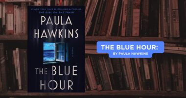 The Blue Hour: By Paula Hawkins (Book Review)