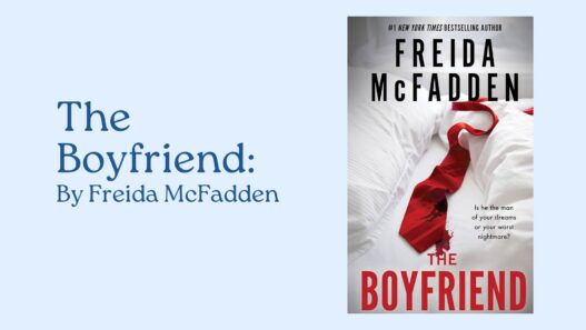 The Boyfriend: By Freida McFadden (Book Review)