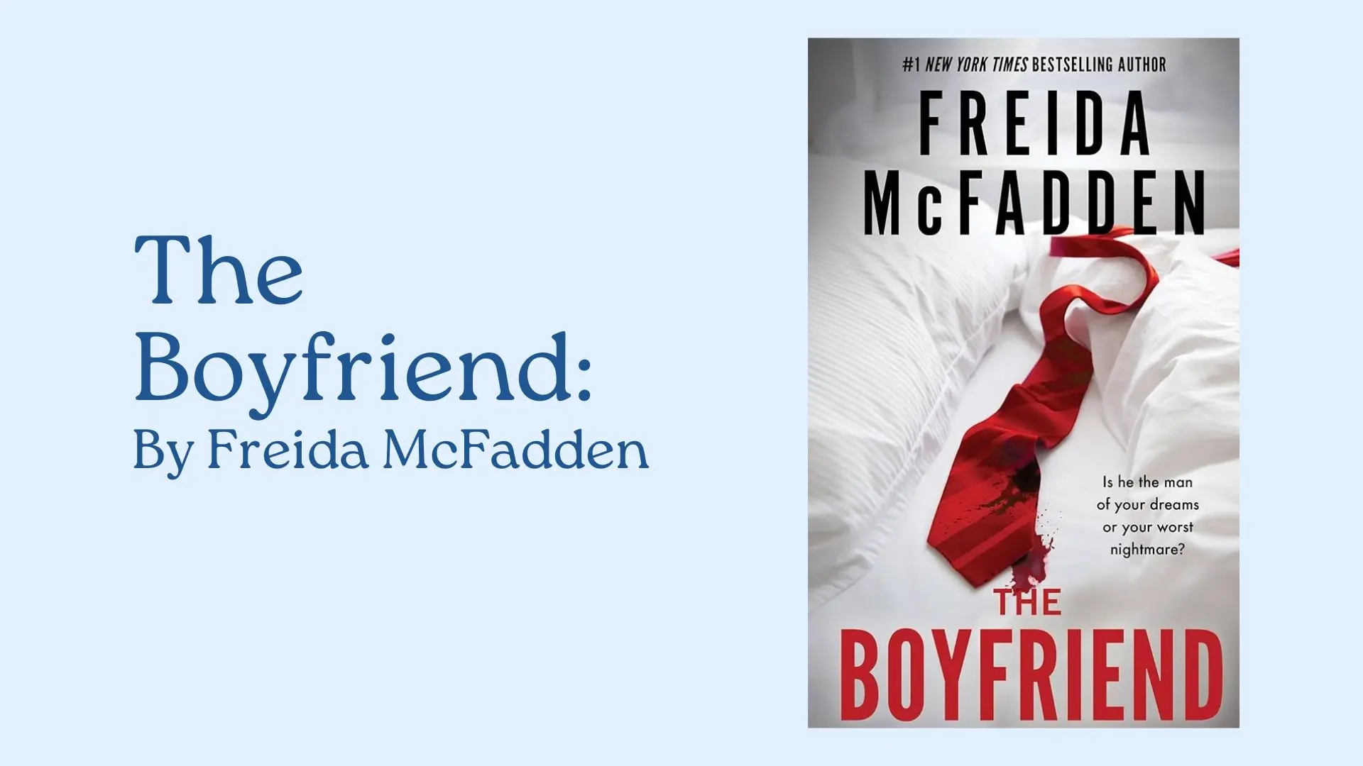 The Boyfriend By Freida McFadden (Book Review) (1)