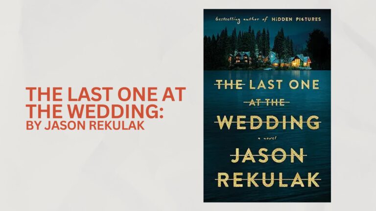 The Last One at the Wedding: By Jason Rekulak (Book Review)