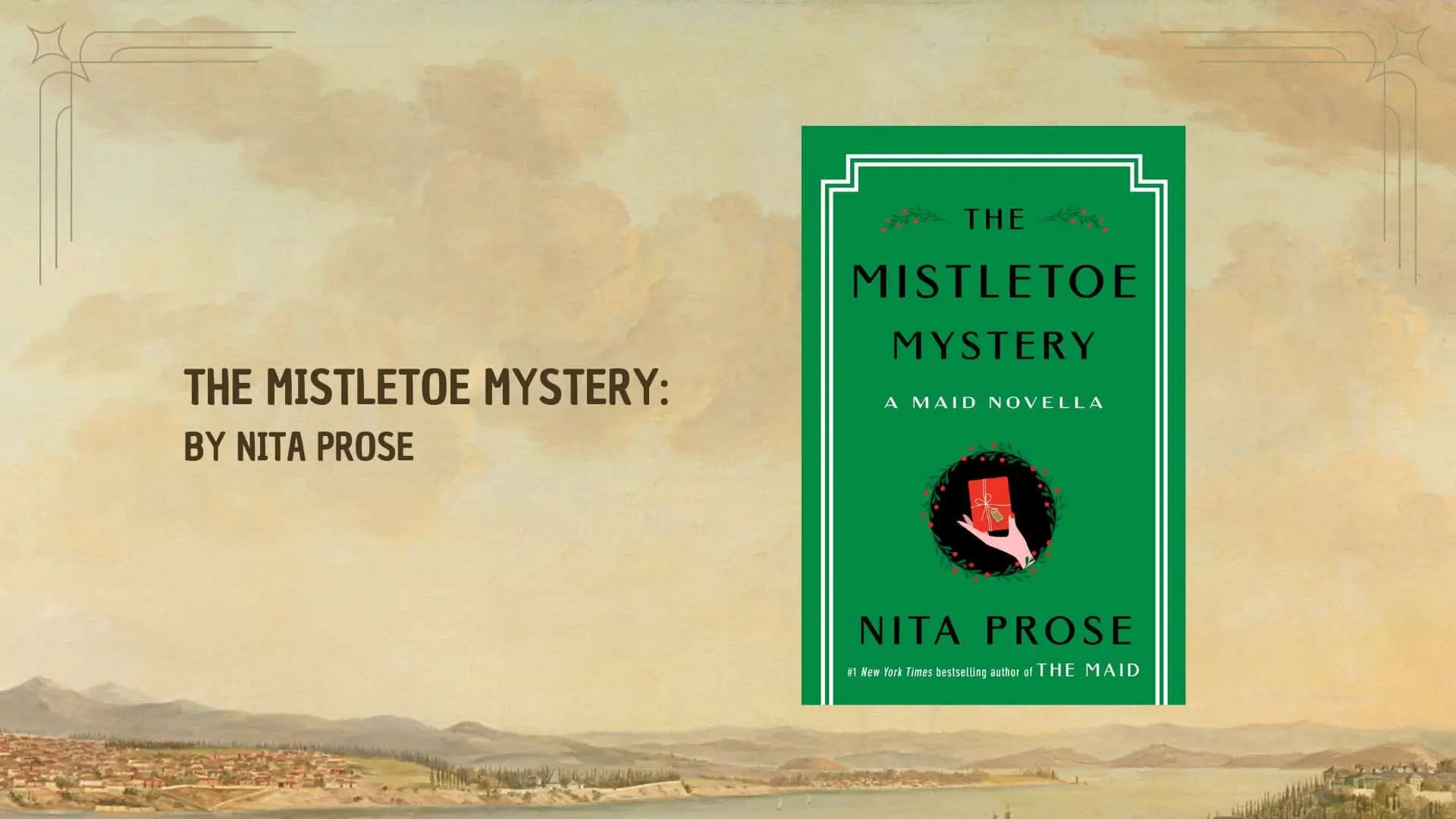 The Mistletoe Mystery By Nita Prose (Book Review) (1)