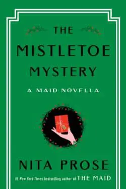 The Mistletoe Mystery: By Nita Prose (Book Review)