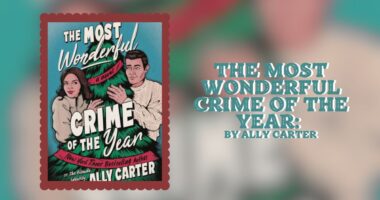 The Most Wonderful Crime of the Year: By Ally Carter (Book Review)