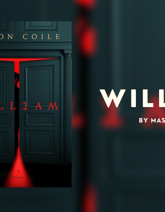 William: By Mason Coile (Book Review)