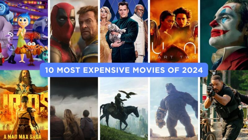 10 Most Expensive Movies of 2024